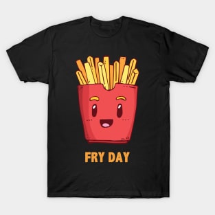 Fry Day T-Shirt